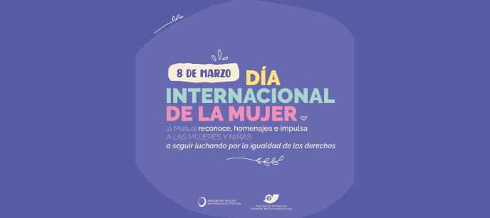 8 de marzo – Día Internacional de la Mujer